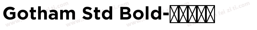 Gotham Std Bold字体转换
